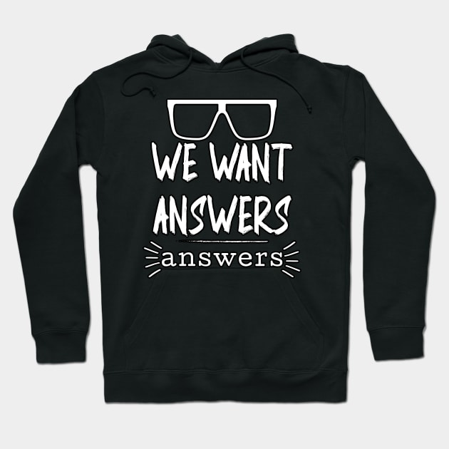 Ghost Adventures We Want Answers (Answers) Hoodie by NightSong Paranormal